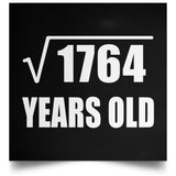 42nd Birthday Square Root of 1764 Years Old - Poster Square
