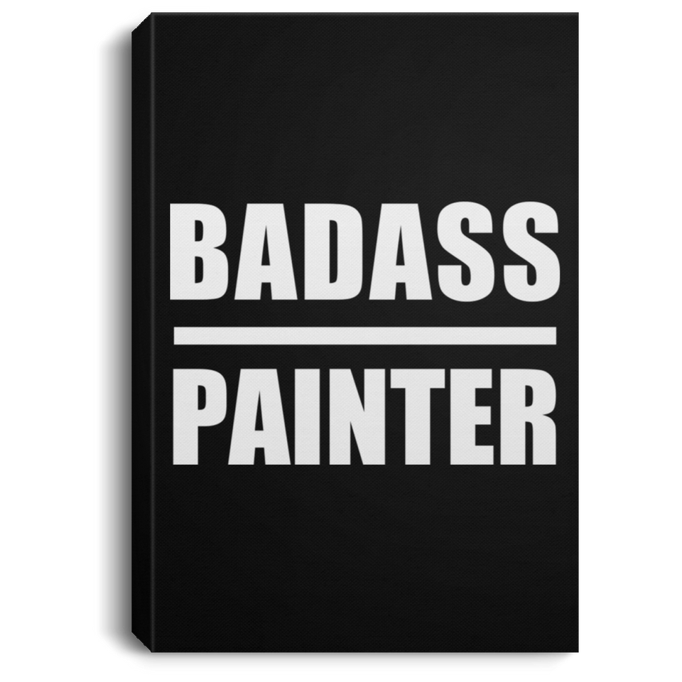 Badass Painter - Canvas Portrait