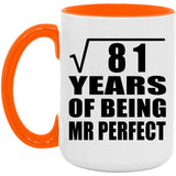 9th Anniversary Square Root of 81 Years of Mr Perfect - 15oz Accent Mug Orange