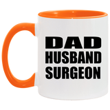 Dad Husband Surgeon - 11oz Accent Mug Orange
