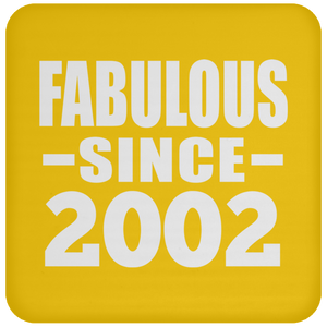 22nd Birthday Fabulous Since 2002 - Drink Coaster