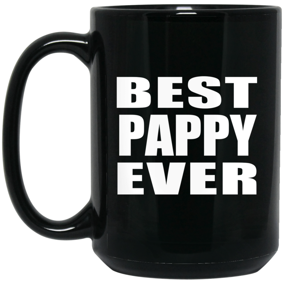 Best Pappy Ever - 15 Oz Coffee Mug Black