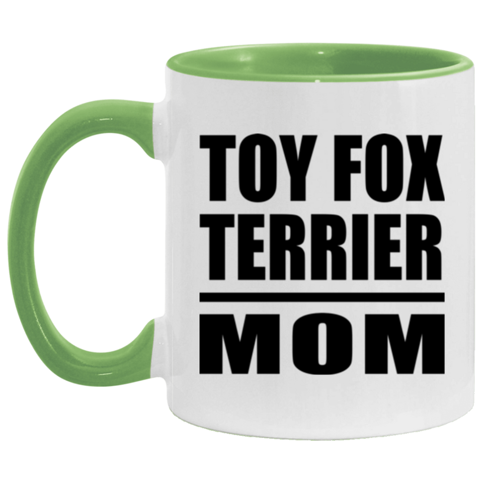 Toy Fox Terrier Mom - 11oz Accent Mug Green