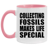 Collecting Fossils Makes Life Special - 11oz Accent Mug Pink
