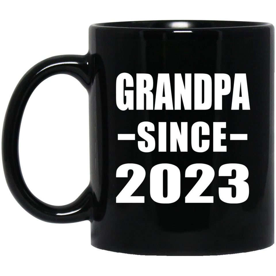 Grandpa Since 2023 - 11oz Coffee Mug Black