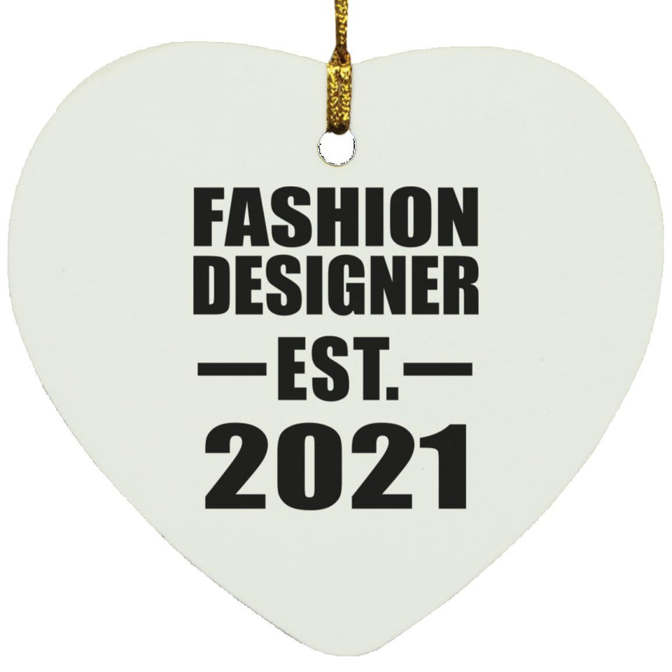 Fashion Designer Established EST. 2021 - Heart Ornament