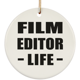 Film Editor Life - Circle Ornament
