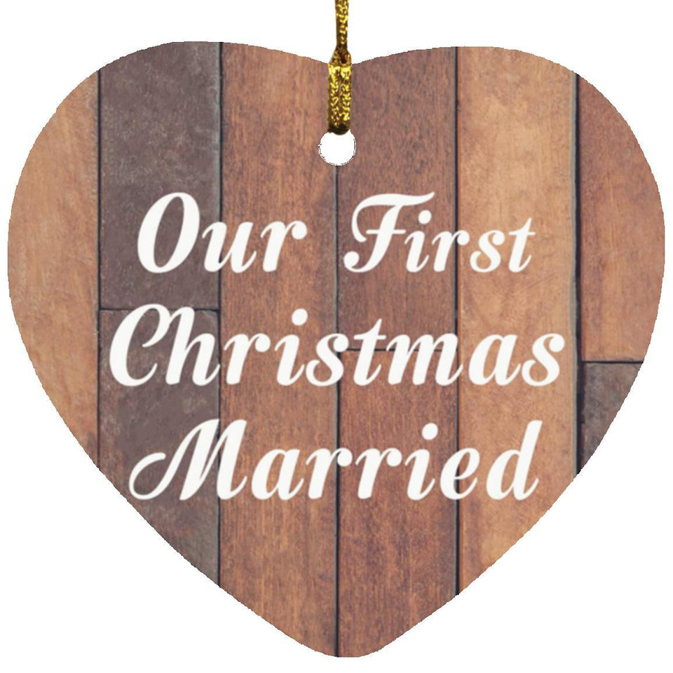Our First Christmas Married - Heart Ornament E