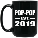 Pop-Pop Established EST. 2019 - 15oz Coffee Mug Black