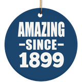125th Birthday Amazing Since 1899 - Circle Ornament