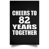 82nd Anniversary Cheers To 82 Years Together - Poster Portrait