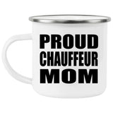 Proud Chauffeur Mom - 12oz Camping Mug
