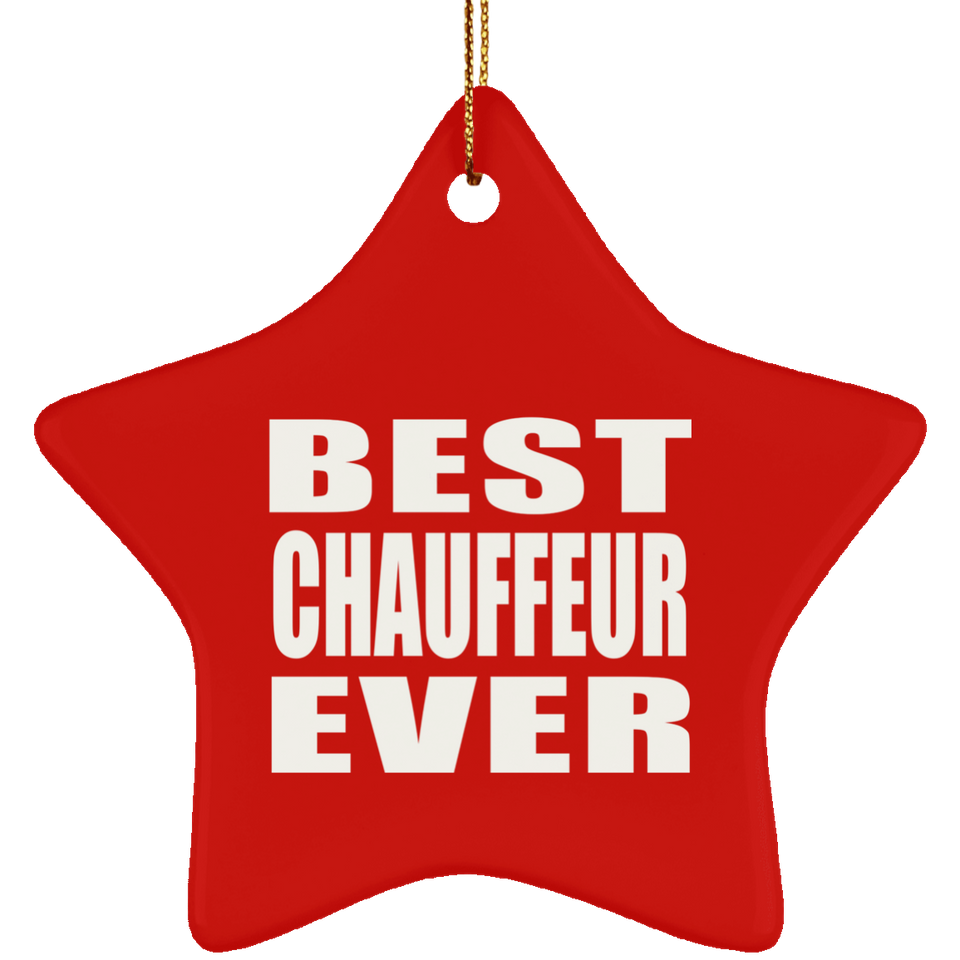 Best Chauffeur Ever - Star Ornament