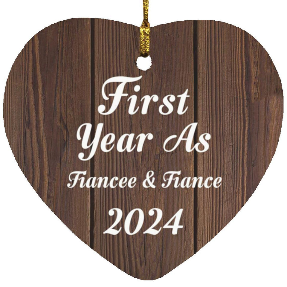 First Year As Fiancee & Fiance 2024 - Heart Ornament D