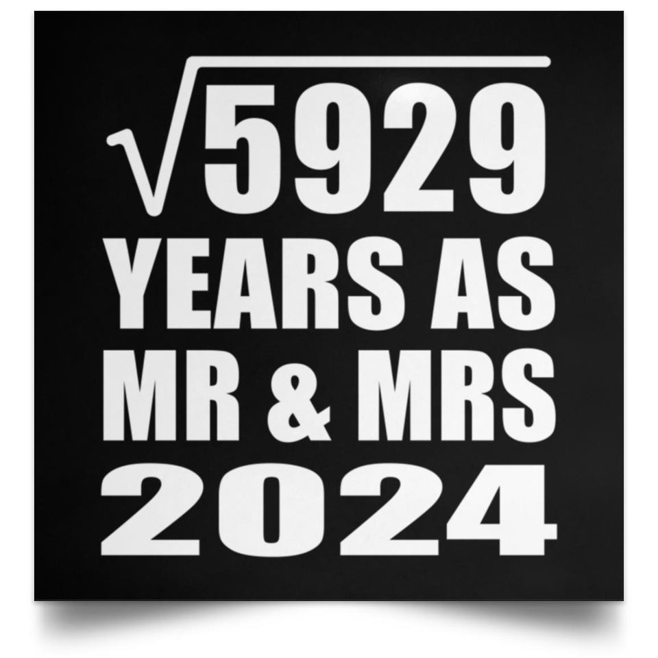 77th Anniversary Square Root of 5929 Years As Mr & Mrs 2024 - Poster Square