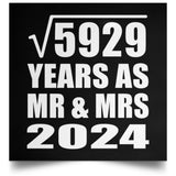 77th Anniversary Square Root of 5929 Years As Mr & Mrs 2024 - Poster Square