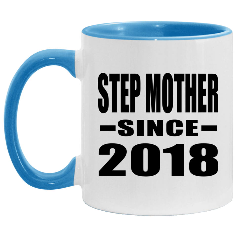 Step Mother Since 2018 - 11oz Accent Mug Blue