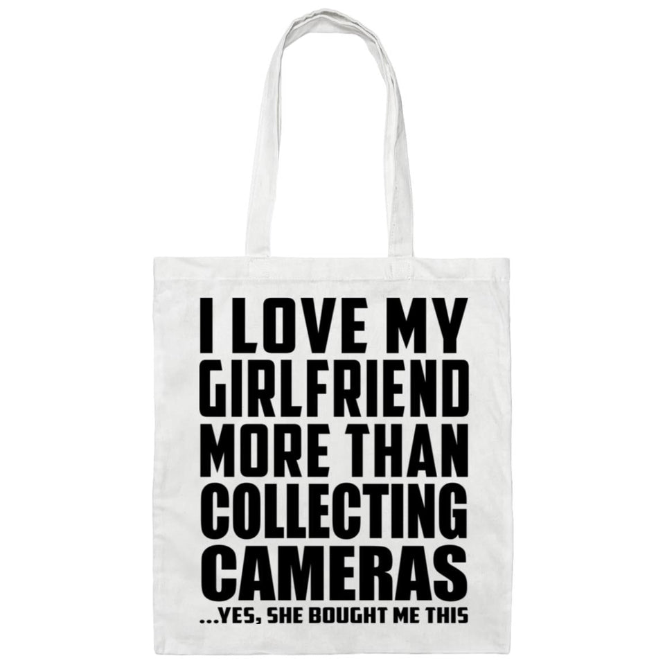 I Love My Girlfriend More Than Collecting Cameras - Tote Bag White