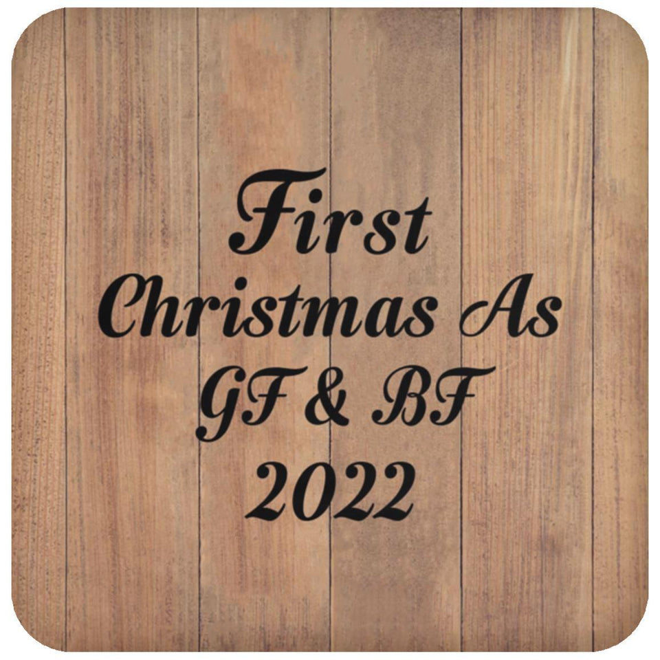 First Christmas As Gf & Bf 2022 - Drink Coaster C