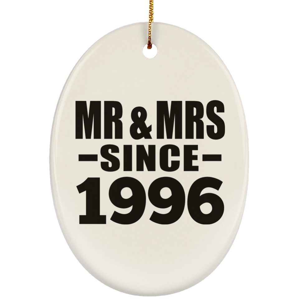 28th Anniversary Mr & Mrs Since 1996 - Oval Ornament