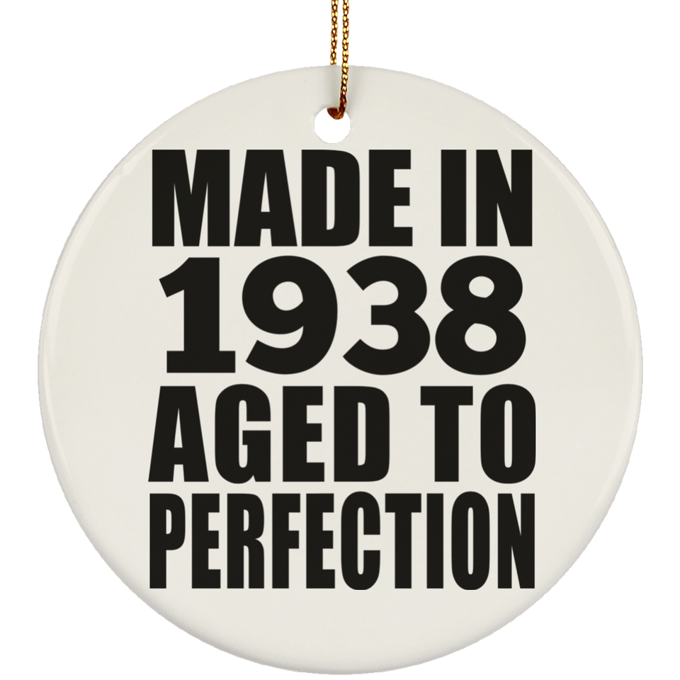 86th Birthday Made In 1938 Aged to Perfection - Circle Ornament