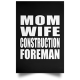 Mom Wife Construction Foreman - Poster Portrait