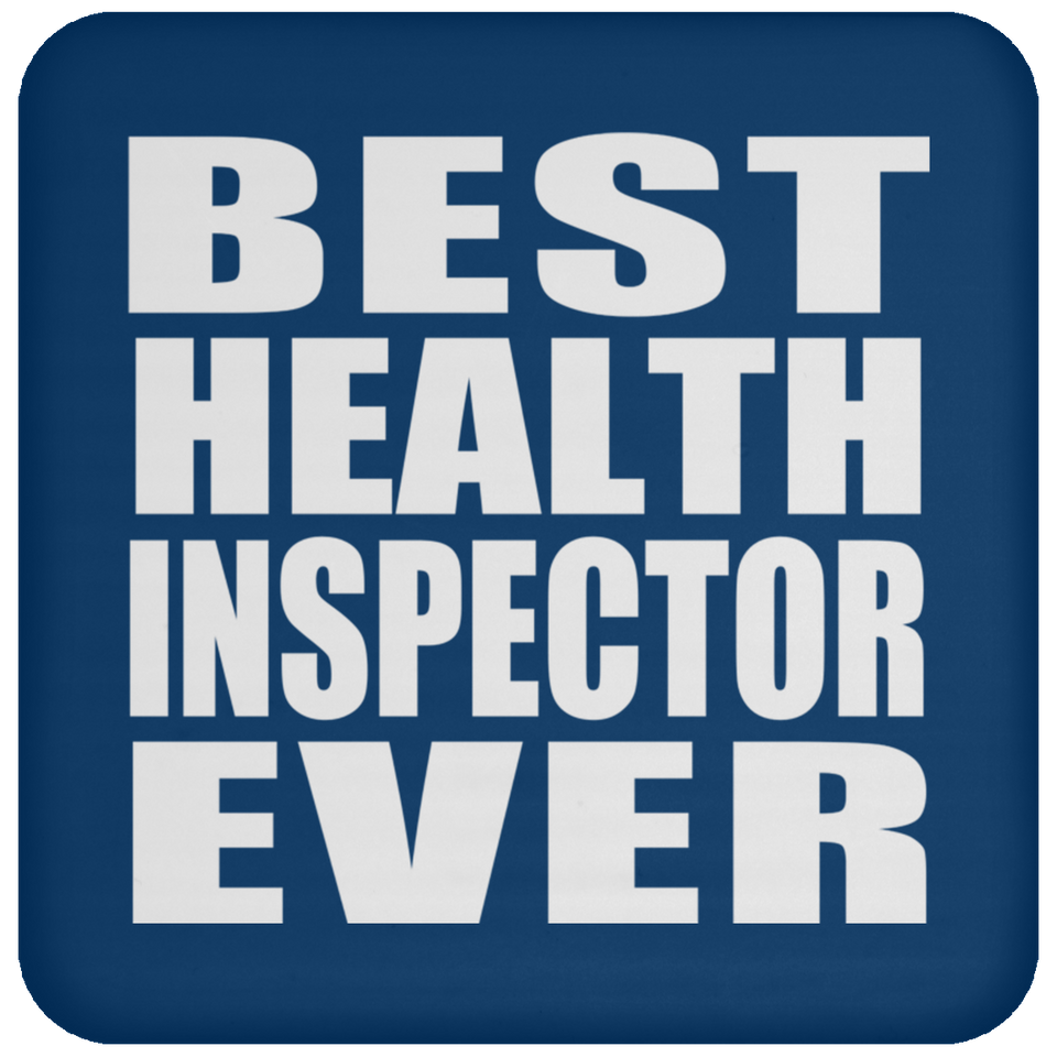 Best Health Inspector Ever - Drink Coaster