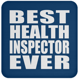 Best Health Inspector Ever - Drink Coaster