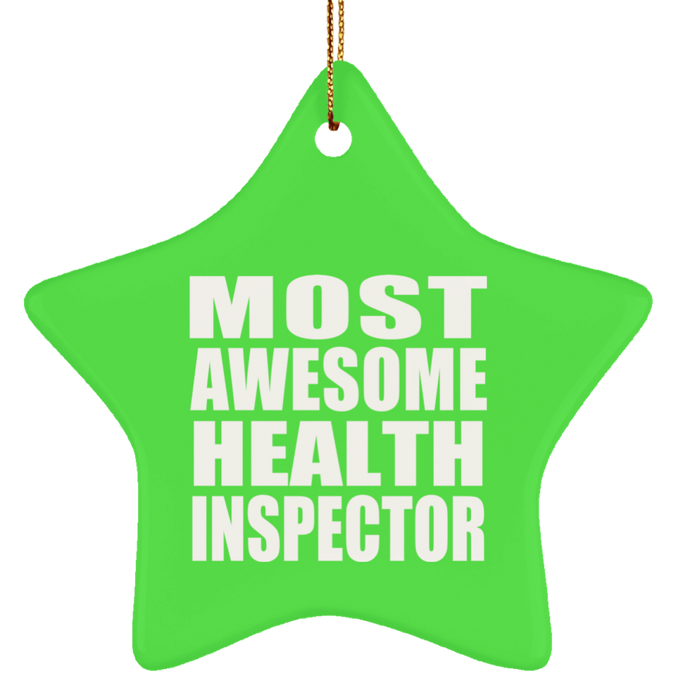 Most Awesome Health Inspector - Star Ornament