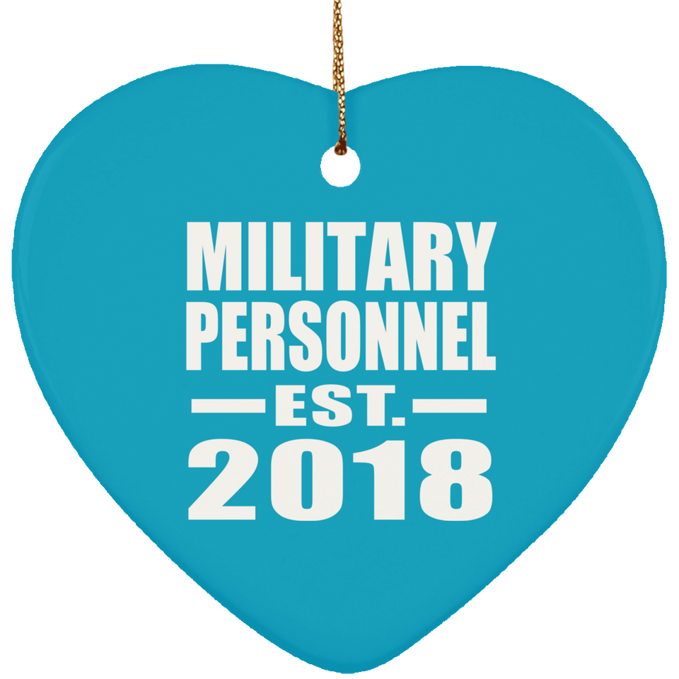 Military Personnel Established EST. 2018 - Heart Ornament