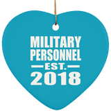 Military Personnel Established EST. 2018 - Heart Ornament