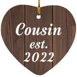 Cousin Established EST. 2022 - Heart Ornament D