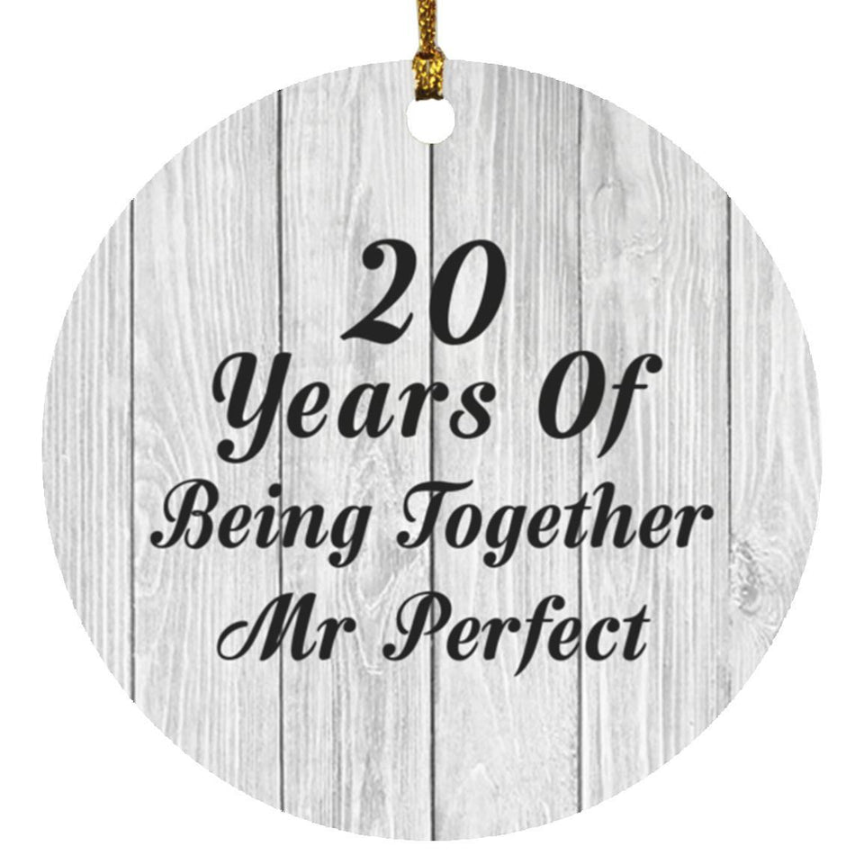 20th Anniversary 20 Years Of Being Mr Perfect - Circle Ornament F