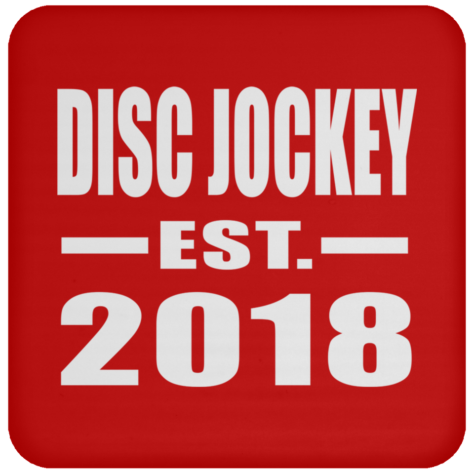 Disc Jockey Established EST. 2018 - Drink Coaster