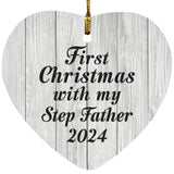First Christmas With My Step Father 2024 - Heart Ornament F