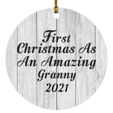 First Christmas As An Amazing Granny 2021 - Circle Ornament F