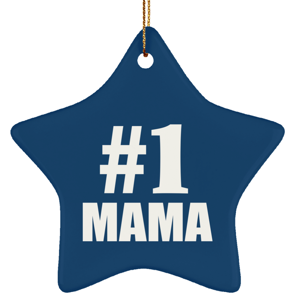 Number One #1 Mama - Star Ornament