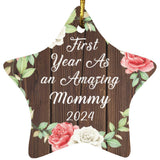 First Year As An Amazing Mommy 2024 - Star Ornament A