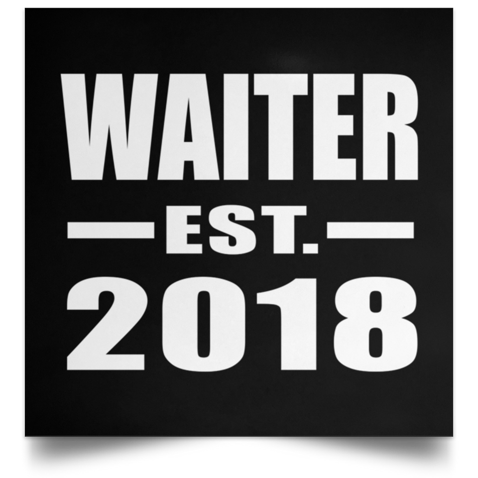 Waiter Established EST. 2018 - Poster Square