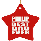 Philip Best Dad Ever - Star Ornament