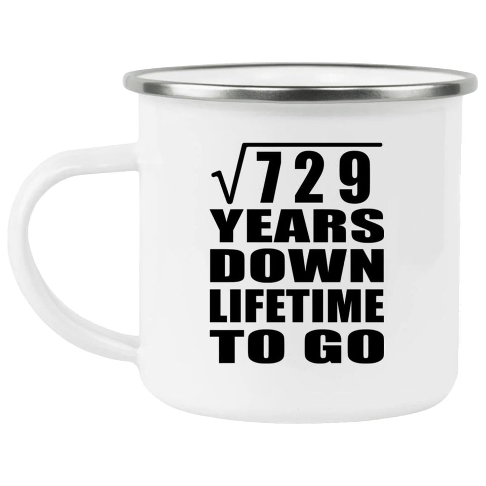 27th Anniversary Square Root of 729 Years Lifetime To Go - 12oz Camping Mug