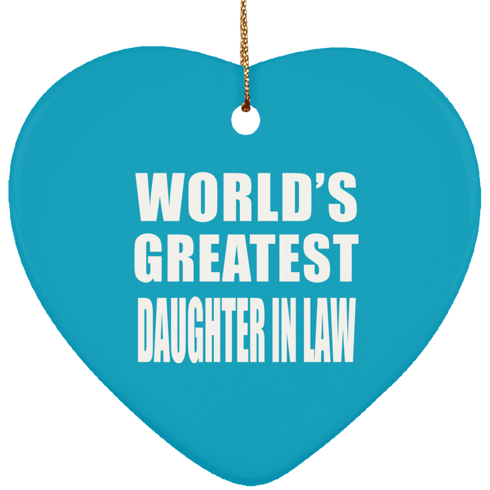 World's Greatest Daughter In Law - Heart Ornament