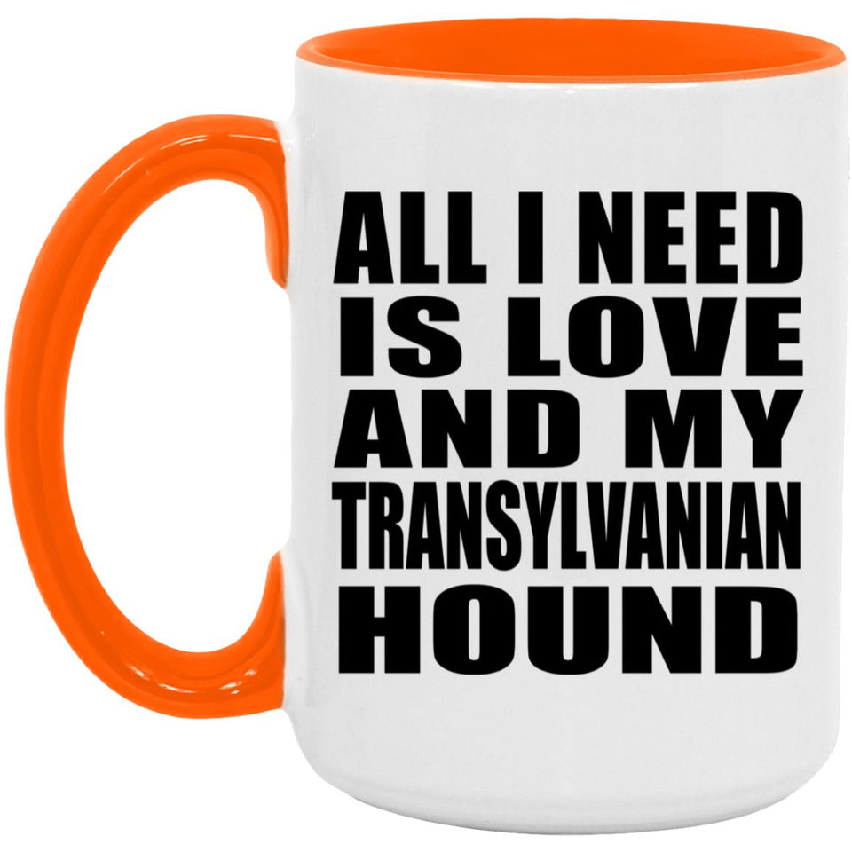 All I Need Is Love And My Transylvanian Hound - 15oz Accent Mug Orange