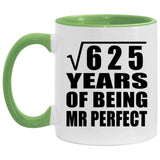 25th Anniversary Square Root of 625 Years of Mr Perfect - 11oz Accent Mug Green