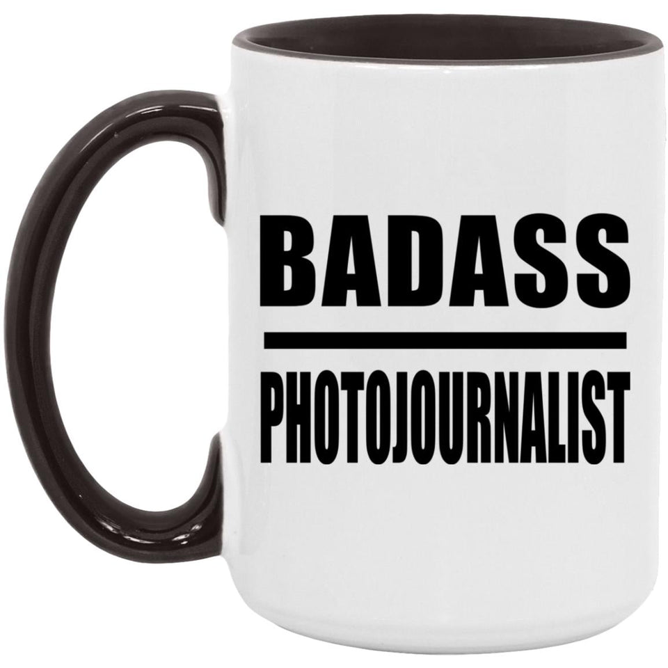 Badass Photojournalist - 15oz Accent Mug Black