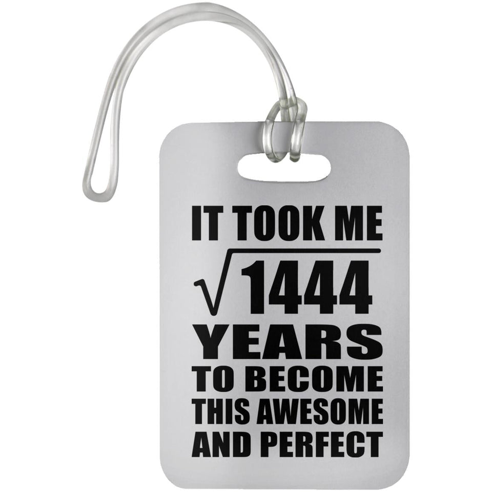 38th Birthday Took Square Root of 1444 Years To Awesome - Luggage Bag Tag