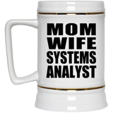Mom Wife Systems Analyst - Beer Stein