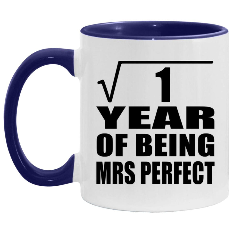 1st Anniversary Square Root Of 1 Year Of Mrs Perfect - 11oz Accent Mug Purple