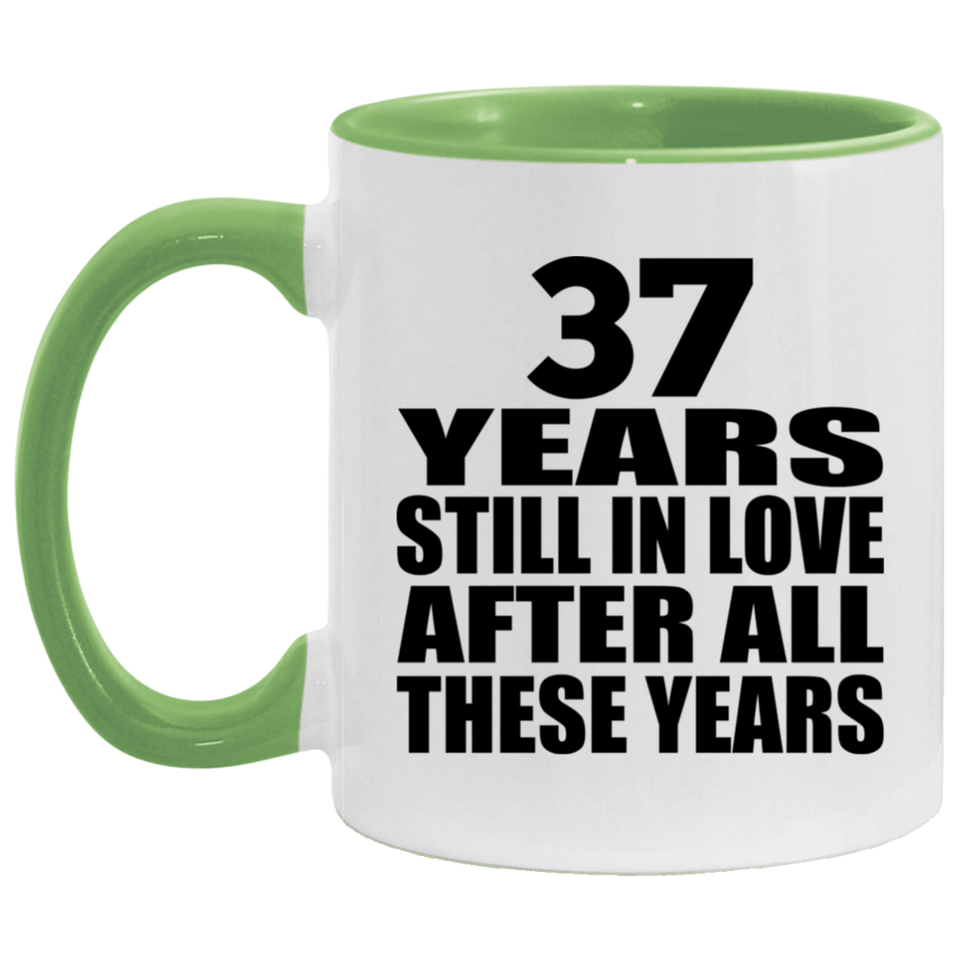 37th Anniversary 37 Years Still In Love After These Years - 11oz Accent Mug Green