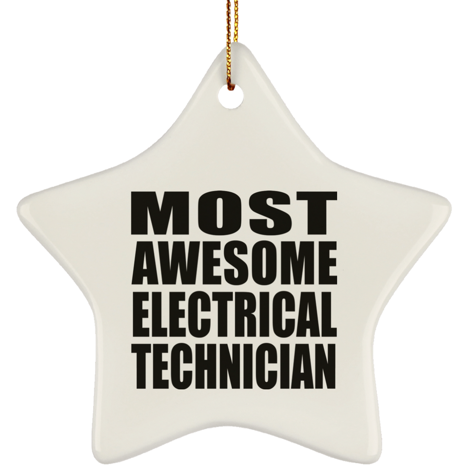 Most Awesome Electrical Technician - Star Ornament
